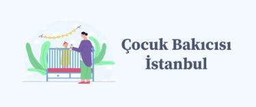 çocuk Bakıcısı İstanbul Alya İnsan Kaynakları İstanbul çocuk Bakıcı